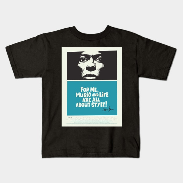 Miles Davis - Where Music and Life Embrace Style - Is all about Jazz Music Kids T-Shirt by Boogosh